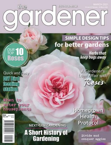 The Gardener South Africa - March 2021 |   | , ,  |  
