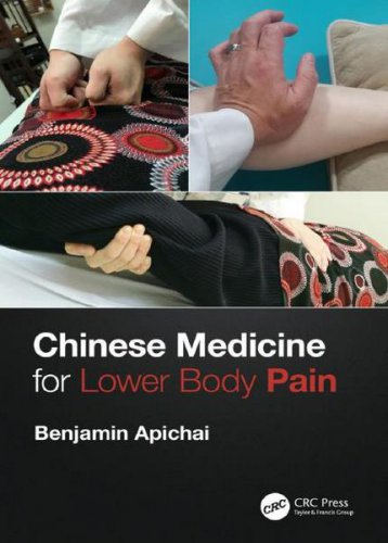 Chinese Medicine for Lower Body Pain | Benjamin Apichai |   |  