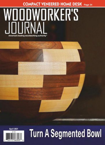 Woodworker's Journal Vol.45 2 2021