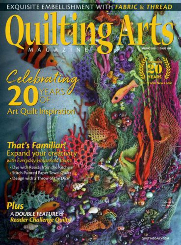 Quilting Arts 109 Spring 2021 |   |  ,  |  