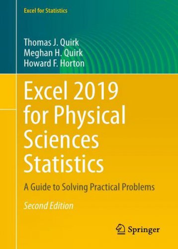 Excel 2019 for Physical Sciences Statistics: A Guide to Solving Practical Problems | Thomas J. Quirk | Информатика | Скачать бесплатно