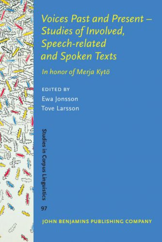 Voices Past and Present - Studies of Involved, Speech-related and Spoken Texts | Ewa Jonsson |   |  