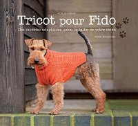 Tricot pour Fido: Des modeles adaptables selon la taille de votre chien | D. Humphreys |  , ,  |  
