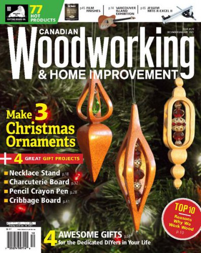 Canadian Woodworking & Home Improvement 129 2020-2021 |   |  ,  |  