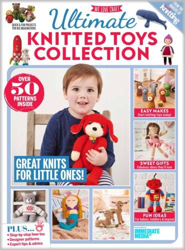 Ultimate Knitted Toys Collection - 2021 | Редакция журнала | Шитьё и вязание | Скачать бесплатно
