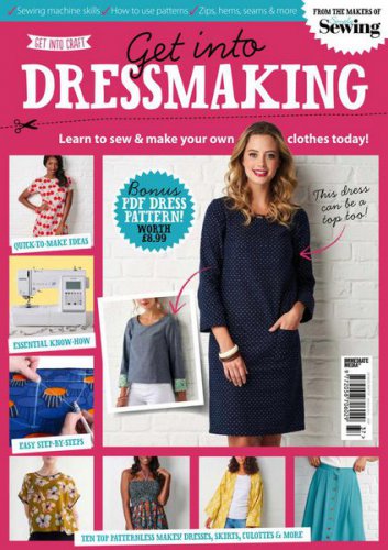 Get Into Dressmaking – May 2021 | Редакция журнала | Шитьё и вязание | Скачать бесплатно