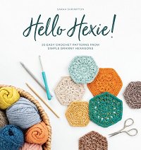 Hello Hexie!: 20 easy crochet patterns from simple granny hexagons | S. Shrimpton Издательство: David & | Умелые руки, шитьё, вязание | Скачать бесплатно