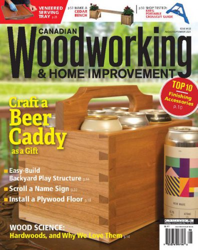 Canadian Woodworking & Home Improvement 133 2021