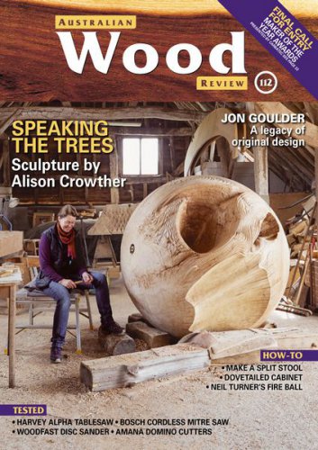 Australian Wood Review №112 2021 | Редакция журнала | Сделай сам, рукоделие | Скачать бесплатно