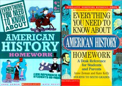 Everything You Need to Know about American History Homework: 4th to 6th Grades | Anne Zeman, Kate Kelly |   |  