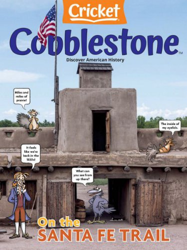 Cobblestone Vol.42 №8 2021 | Редакция журнала | Молодёжные | Скачать бесплатно