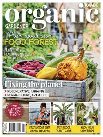 ABC Organic Gardener №131 2022 | Редакция журнала | Дом, сад, огород | Скачать бесплатно