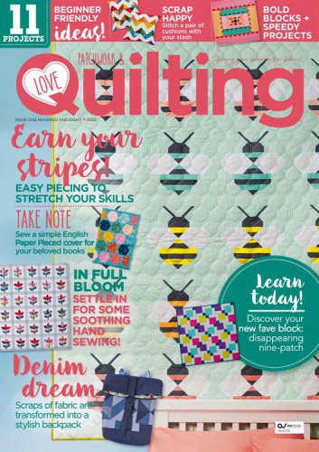 Love Patchwork & Quilting 108 2022 |   |  ,  |  