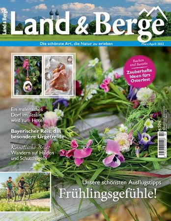 Land & Berge №2 2022 | Редакция журнала | Путешествие, туризм | Скачать бесплатно