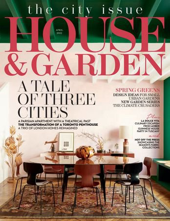 House & Garden UK - April 2022 | Редакция журнала | Архитектура, строительство | Скачать бесплатно