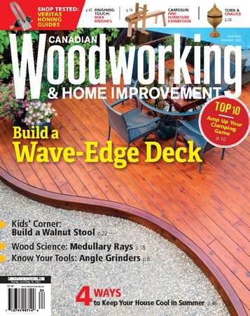 Canadian Woodworking & Home Improvement 137 2022