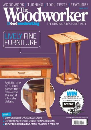 The Woodworker & Good Woodworking - April 2022 | Редакция журнала | Сделай сам, рукоделие | Скачать бесплатно