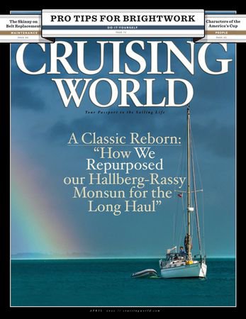 Cruising World - April 2022 | Редакция журнала | Путешествие, туризм | Скачать бесплатно