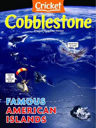 Cobblestone Vol.43 №4 2022 | Редакция журнала | Гуманитарная тематика | Скачать бесплатно