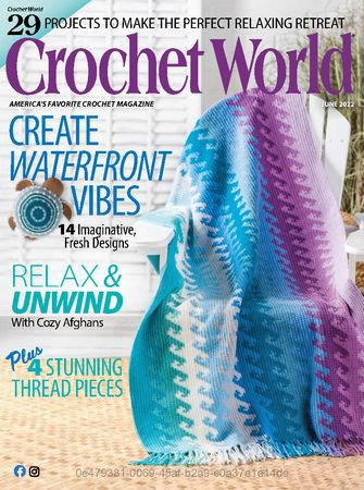 Crochet World Vol.45 №3 2022 | Редакция журнала | Шитьё и вязание | Скачать бесплатно