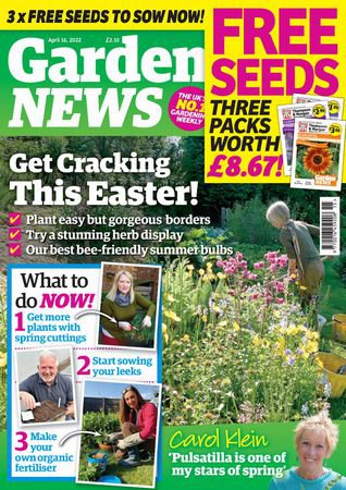 Garden News - 16 April 2022 | Редакция журнала | Дом, сад, огород | Скачать бесплатно
