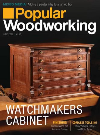 Popular Woodworking Vol.42 3 (265) 2022
