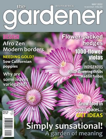 The Gardener South Africa - May 2022 |   | , ,  |  