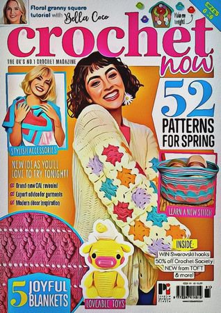 Crochet Now №81 2022 | Редакция журнала | Шитьё и вязание | Скачать бесплатно