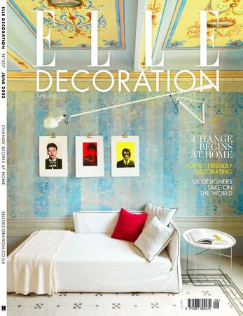 Elle Decoration UK №6 (357) 2022 | Редакция журнала | Архитектура, строительство | Скачать бесплатно