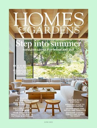 Homes & Gardens UK №6 2022 | Редакция журнала | Архитектура, строительство | Скачать бесплатно