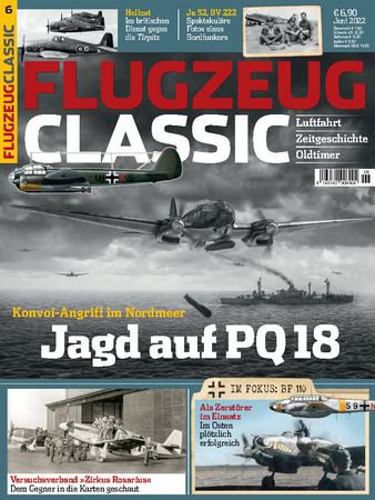 Flugzeug Classic №6 2022 | Редакция журнала | Военная тематика | Скачать бесплатно