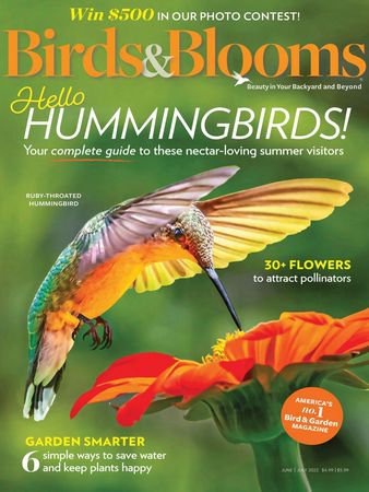 Birds & Blooms Vol.28 №3 2022 | Редакция журнала | Живая природа | Скачать бесплатно