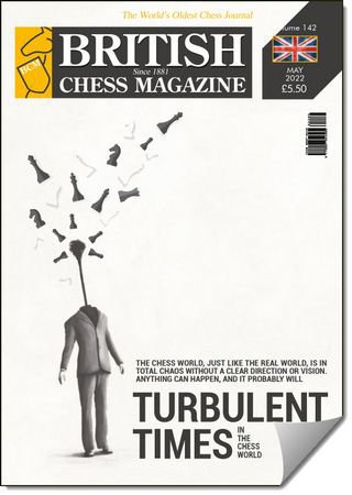 British Chess Magazine - May 2022 | Редакция журнала | Спортивные | Скачать бесплатно