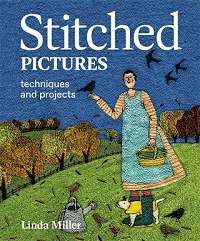 Stitched Pictures: Techniques and projects | L. Miller | Умелые руки, шитьё, вязание | Скачать бесплатно