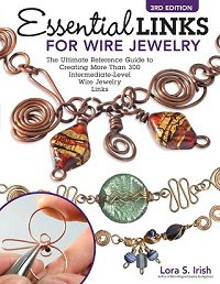 Essential Links for Wire Jewelry, 3rd Edition | Lora S. Irish |  , ,  |  