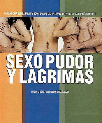 Секс, стыд и слезы  | Антонио Серрано | Драма, мелодрама | Скачать бесплатно
