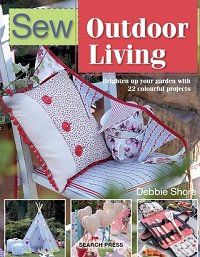 Sew Outdoor Living: Brighten Up Your Garden with 22 Colourful Projects | D. Shore |  , ,  |  