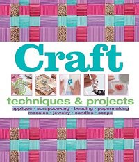 Craft: Techniques & Projects |  |  , ,  |  