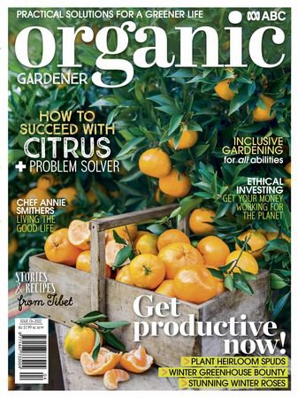 ABC Organic Gardener №134 2022 | Редакция журнала | Дом, сад, огород | Скачать бесплатно