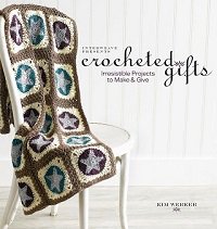 Interweave Presents Crocheted Gifts: Irresistible Projects to Make & Give | Kim Piper Werker |  , ,  |  