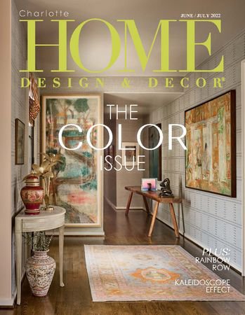 Charlotte Home Design & Decor Vol.22 3 2022