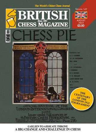British Chess Magazine - August 2022 | Редакция журнала | Спортивные | Скачать бесплатно