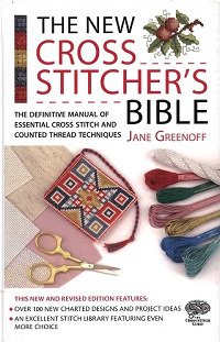 The New Cross Stitcher's Bible | Jane Greenoff |  , ,  |  
