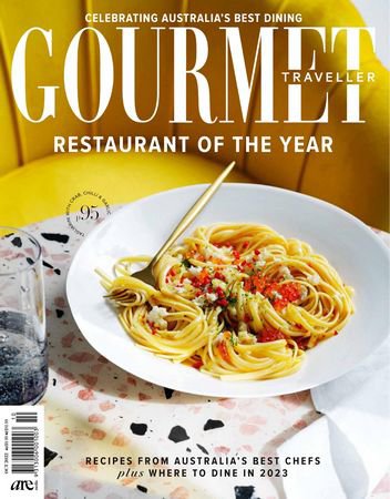 Gourmet Traveller - October 2022 | Редакция журнала | Кулинарные | Скачать бесплатно