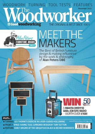 The Woodworker & Good woodworking - November 2022 | Редакция журнала | Сделай сам, рукоделие | Скачать бесплатно