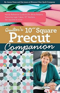 Quilter’s 10” Square Precut Companion: Handy Reference Guide | Jenny Doan | Умелые руки, шитьё, вязание | Скачать бесплатно