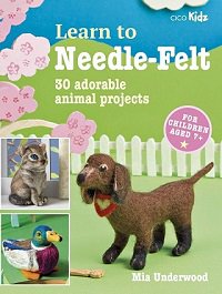 Learn to Needle-Felt | Mia Underwood | Умелые руки, шитьё, вязание | Скачать бесплатно