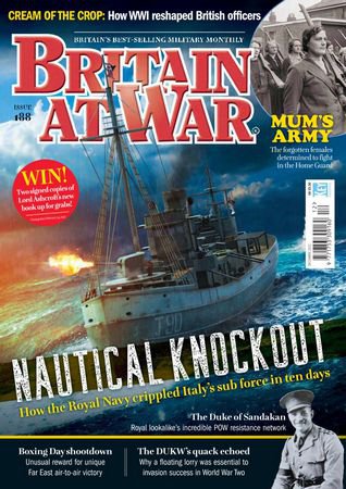 Britain at War №188 2022 | Редакция журнала | Военная тематика | Скачать бесплатно