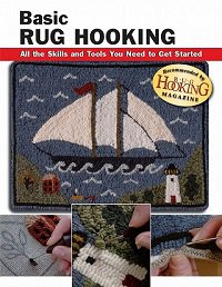 Basic Rug Hooking: All the Skills and Tools You Need to Get Started | Judy P. Sopronyi |  , ,  |  