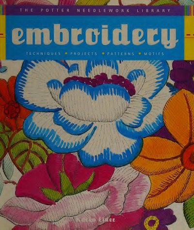 Embroidery: Techniques, Projects, Patterns, Motifs | Karen Elder |  , ,  |  